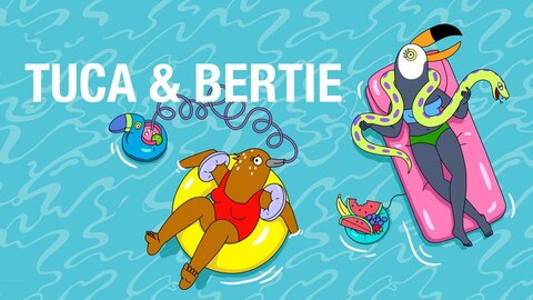 Tuca & Bertie